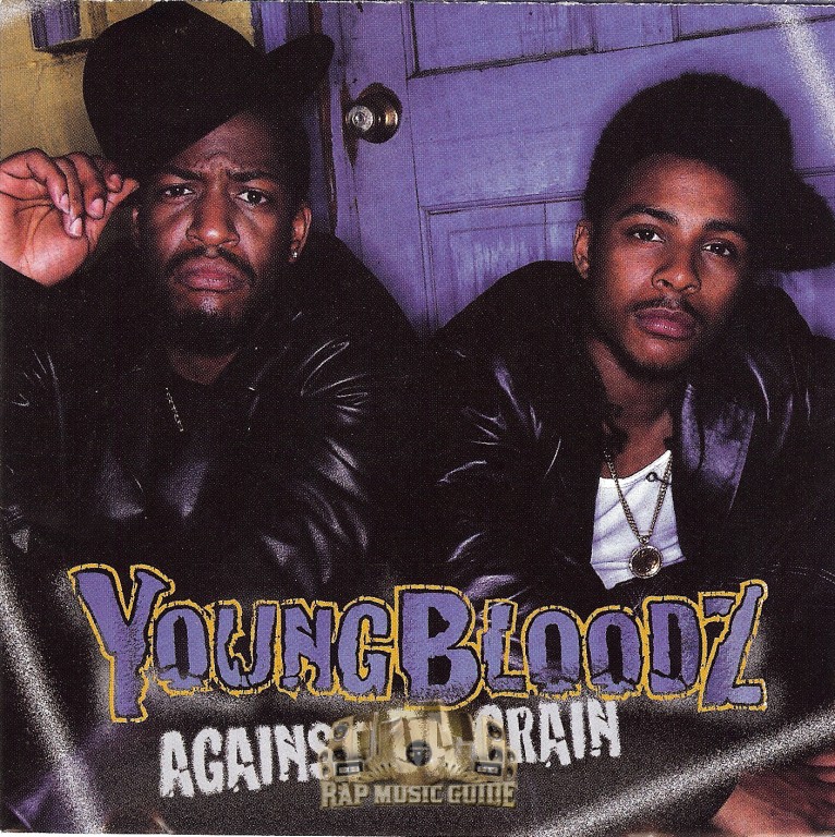 Youngbloodz - Against Da Grain: CD | Rap Music Guide